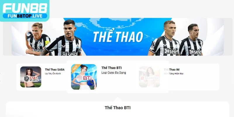 Giải trí cùng danh mục thể thao Fun88 uy tín